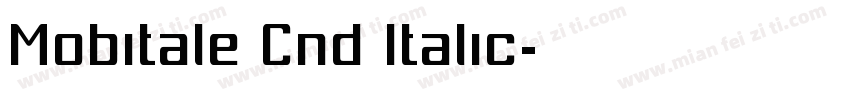 Mobitale Cnd Italic字体转换